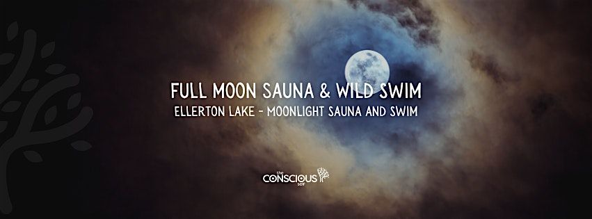 Full Moon Sauna & Moonlight Swim - Ellerton Lake - All 2026 Dates!