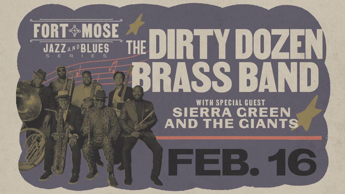 The Dirty Dozen Brass Band with special guest Sierra Green and The Giants