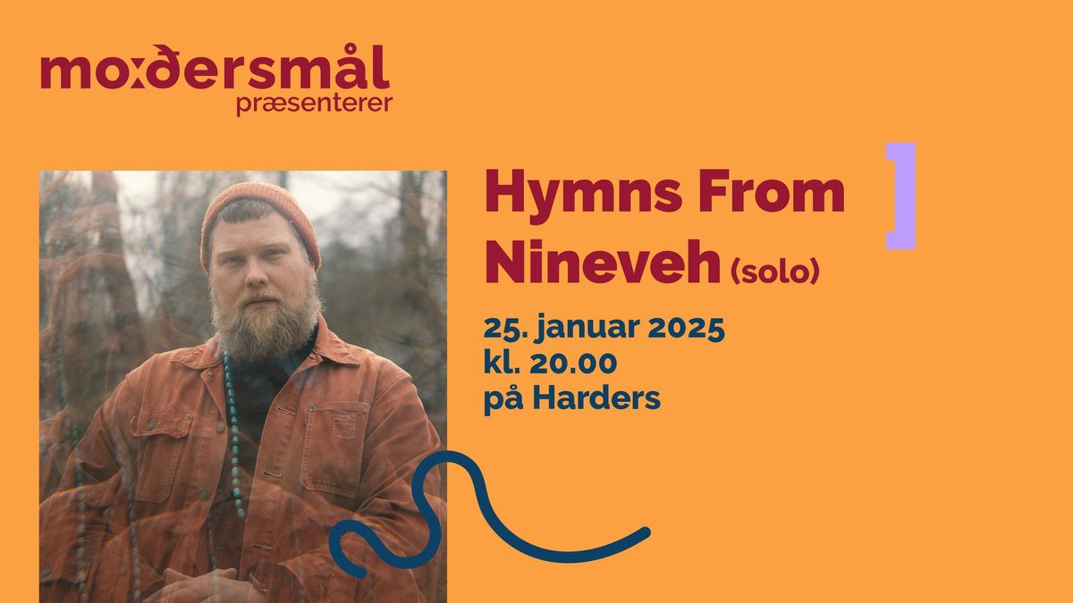 Modersm\u00e5l pr\u00e6senterer: Hymns From Nineveh