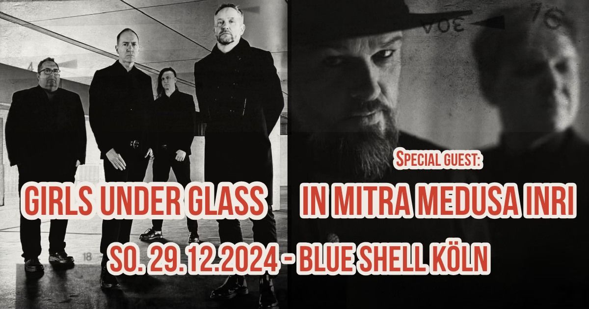 GIRLS UNDER GLASS - IN MITRA MEDUSA INRI @ Blue Shell K\u00f6ln!