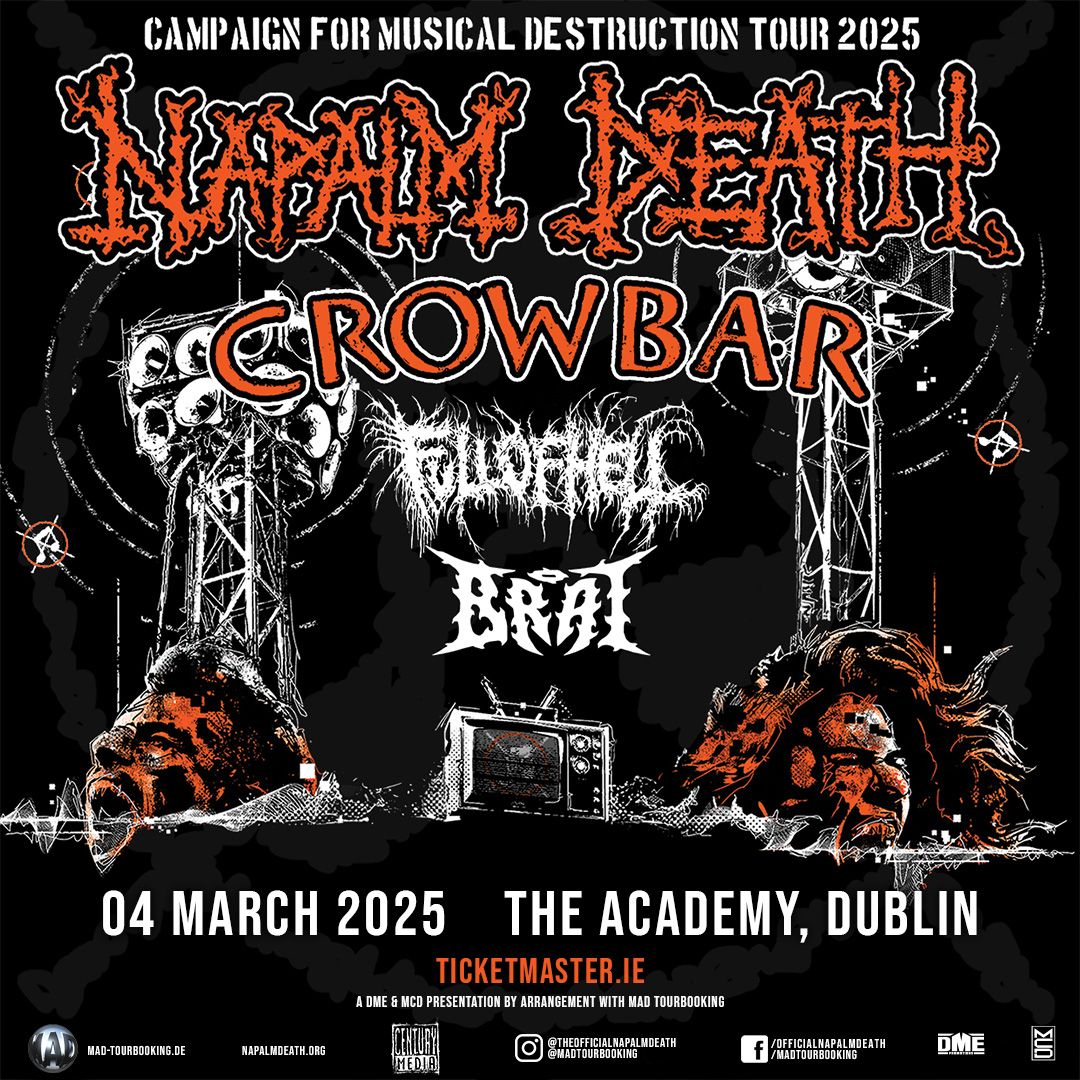 Napalm Death, Crowbar, Full Of Hell & Brat | Dublin