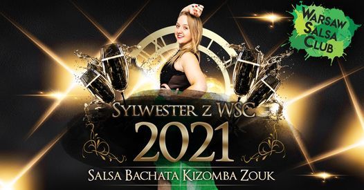 Taneczny Sylwester 2021 z Warsaw Salsa Club!