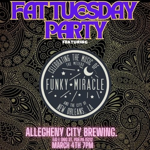 Fat Tuesday Party with live music by The Funky Miracle