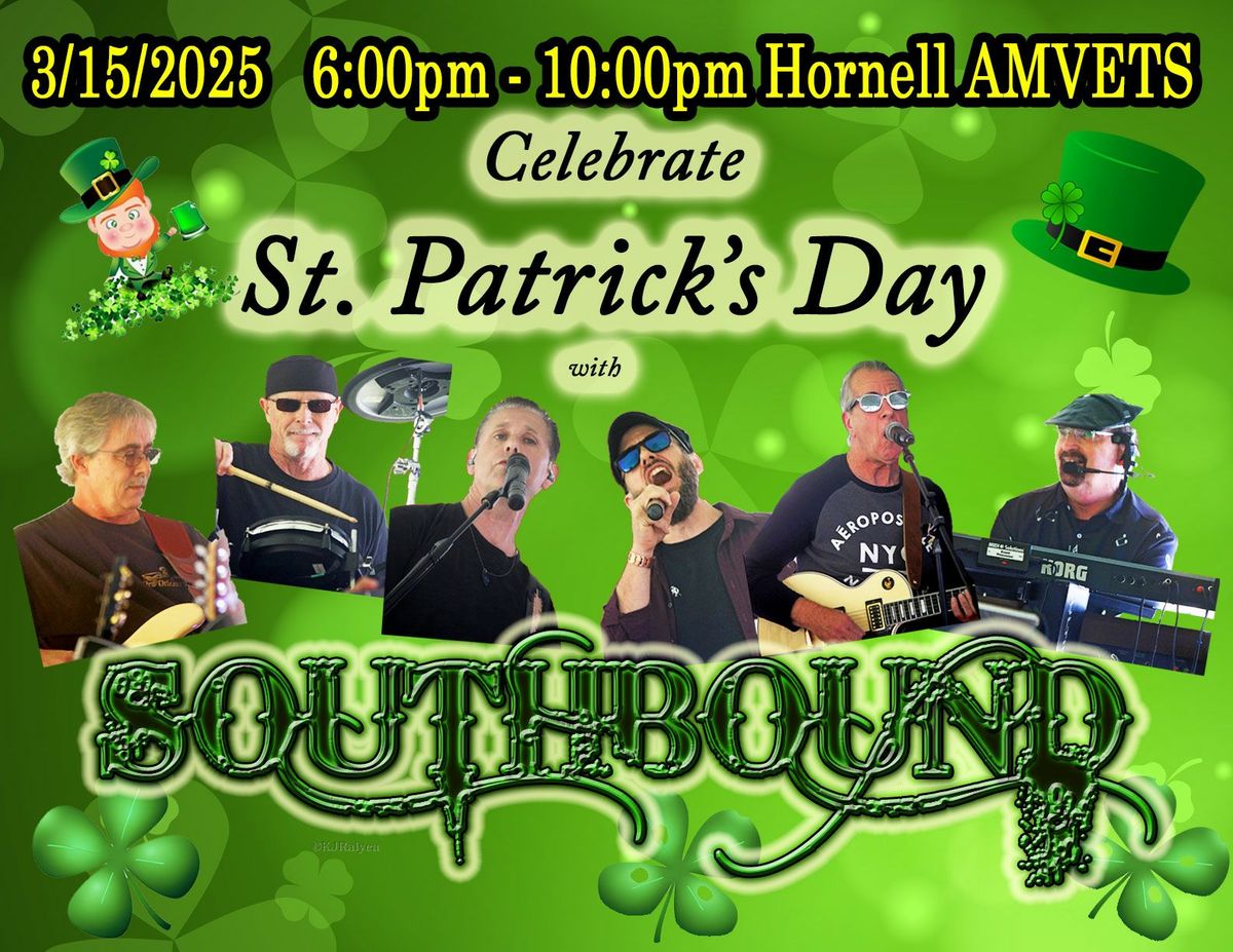 SOUTHBOUND @ AMVETS HORNELL ST PATRICKS PARTY & CELEBRATION