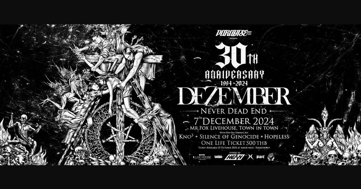 Paradisefest presents 30th Anniversary DEZEMBER \ud81a\udd10 Never Dead End Concert 