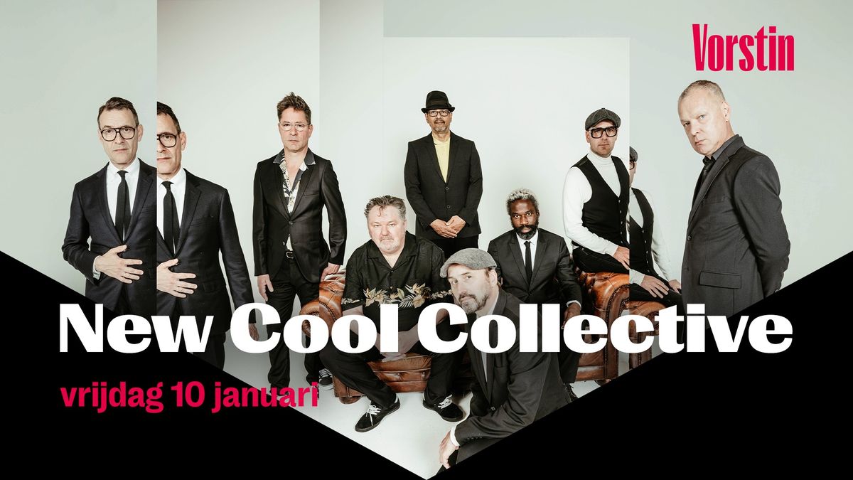 New Cool Collective | De Vorstin