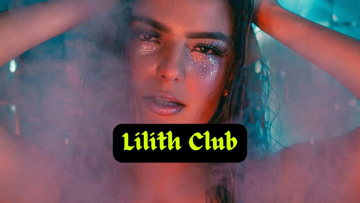 Lilith Club - Sapphic club night