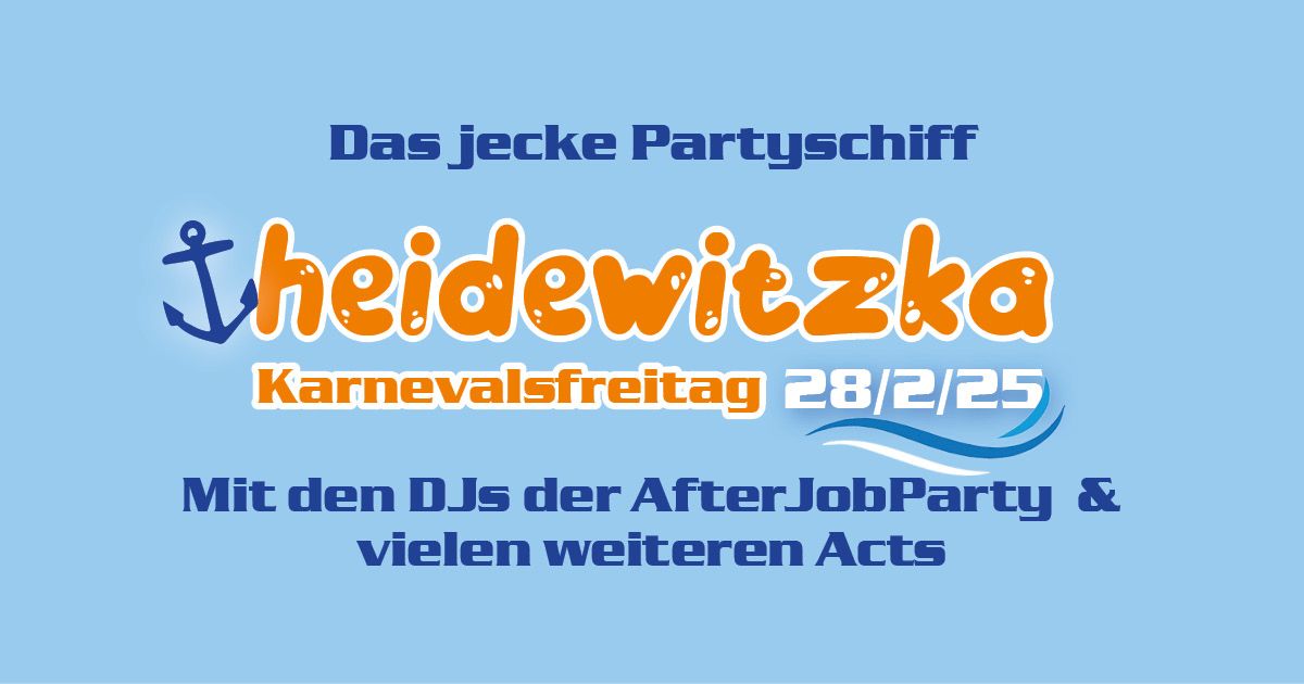 Heidewitzka! Das jecke Partyschiff by AfterJobParty