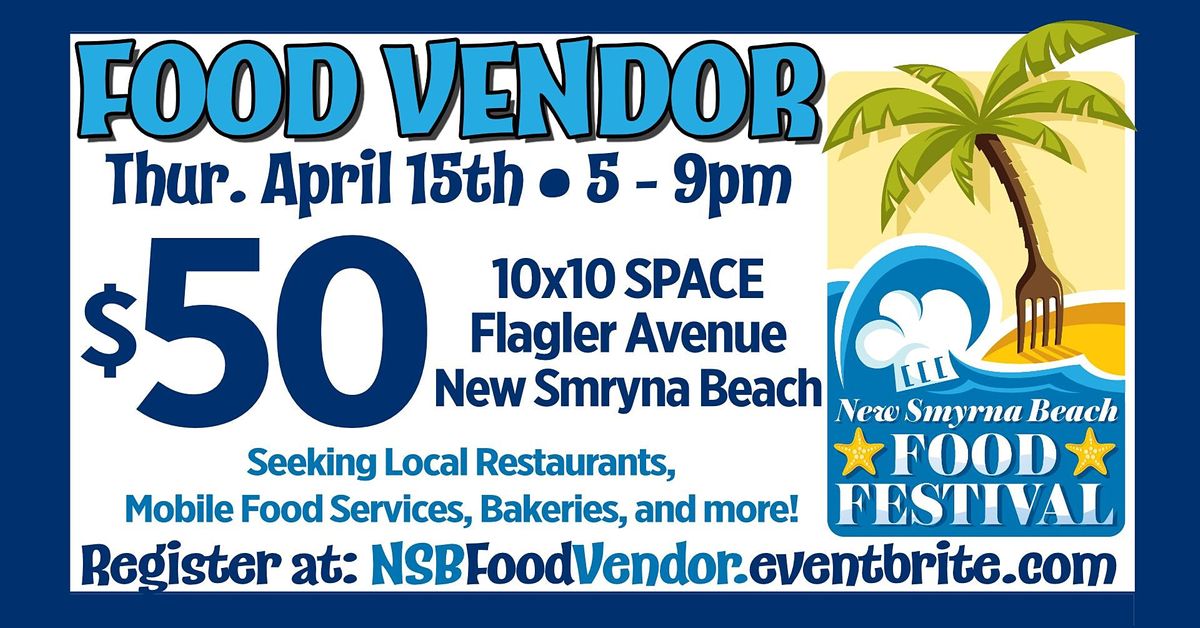 New Smyrna Beach Food Festival Food Vendor Flagler Avenue New Smyrna Beach 15 April 21