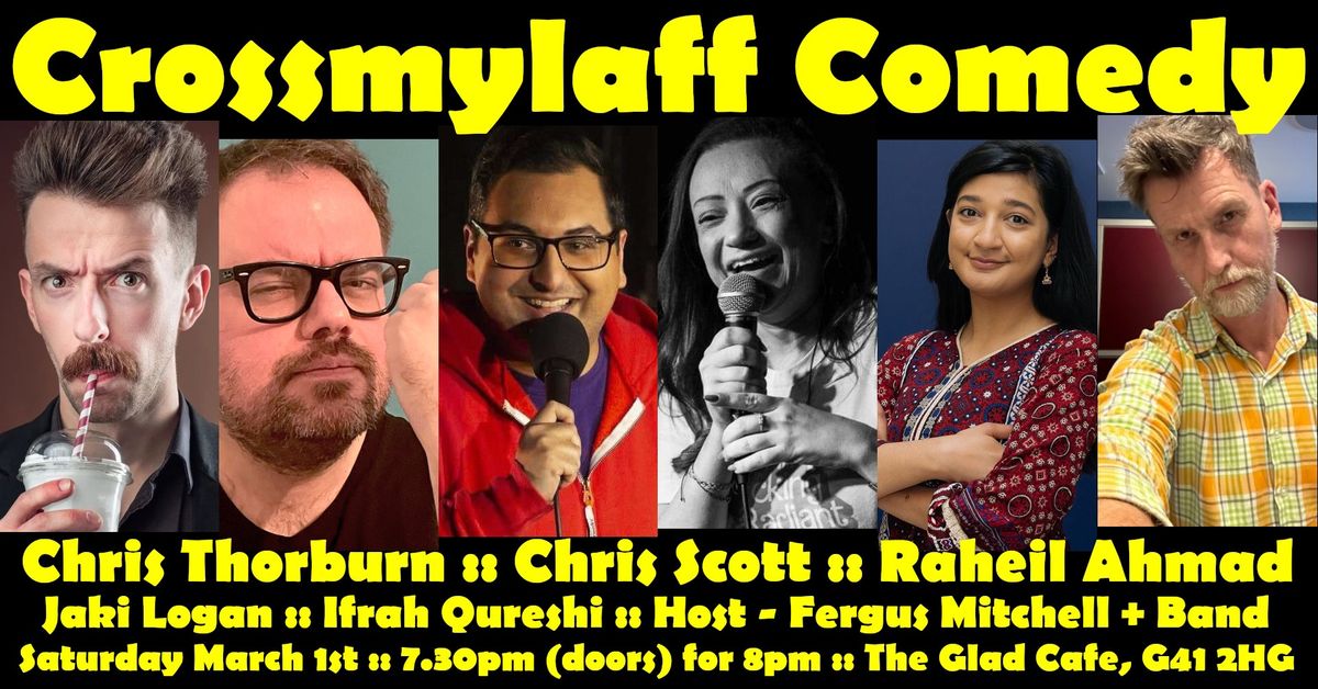 Crossmylaff Comedy - Chris Thorburn & Friends!