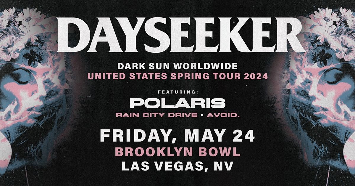DAYSEEKER: DARK SUN TOUR - Las Vegas, NV