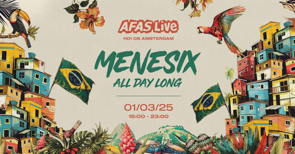 MENESIX | All Day Long | AFAS LIVE