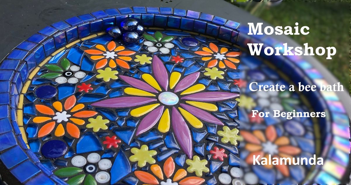 Beginner Mosaic Workshop - Create a BEE BATH