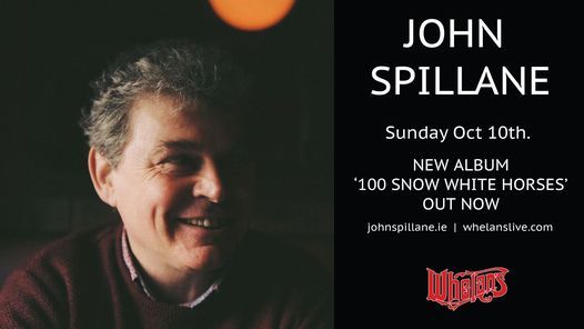 John Spilane at Whelans Dublin (Sold Out)