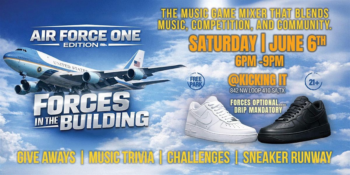 Vibes & Kicks: AIR FORCE ONE EDITION