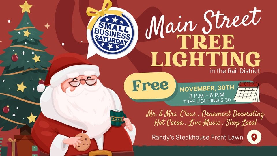 Main Street Tree Lighting - Small Business Saturday