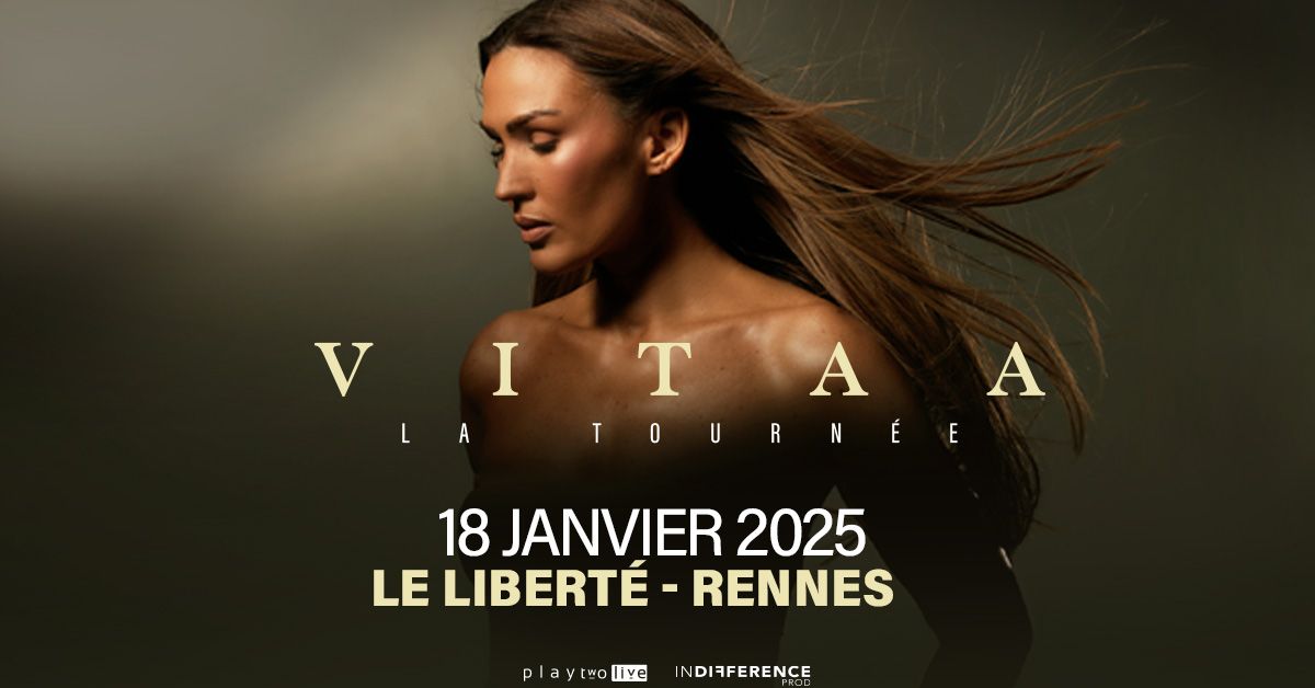 VITAA @Rennes (18.01.2025) - Le Libert\u00e9 