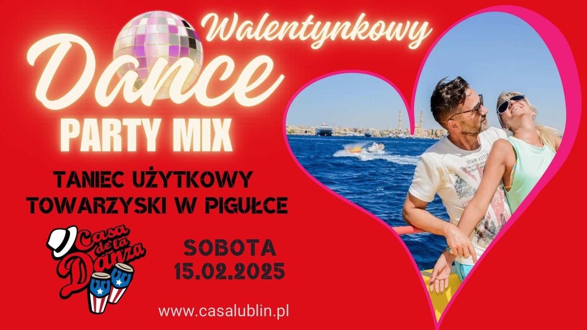 Walentynkowy Dance Party Mix - sobota 15.02.2025 Casa de la Danza