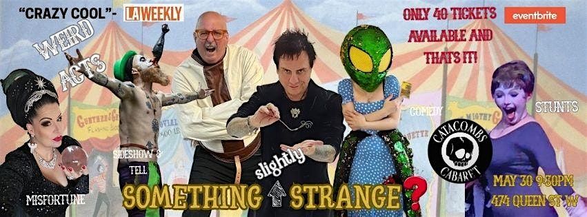 Something "Slightly" Strange