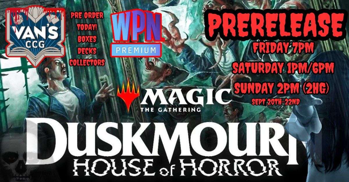 DUSKMOURN PRERELEASE