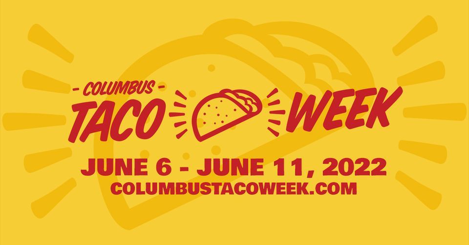 Columbus Taco Week 2022
