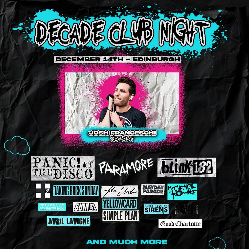 Decade Club Night [Josh Franceschi DJ Set]