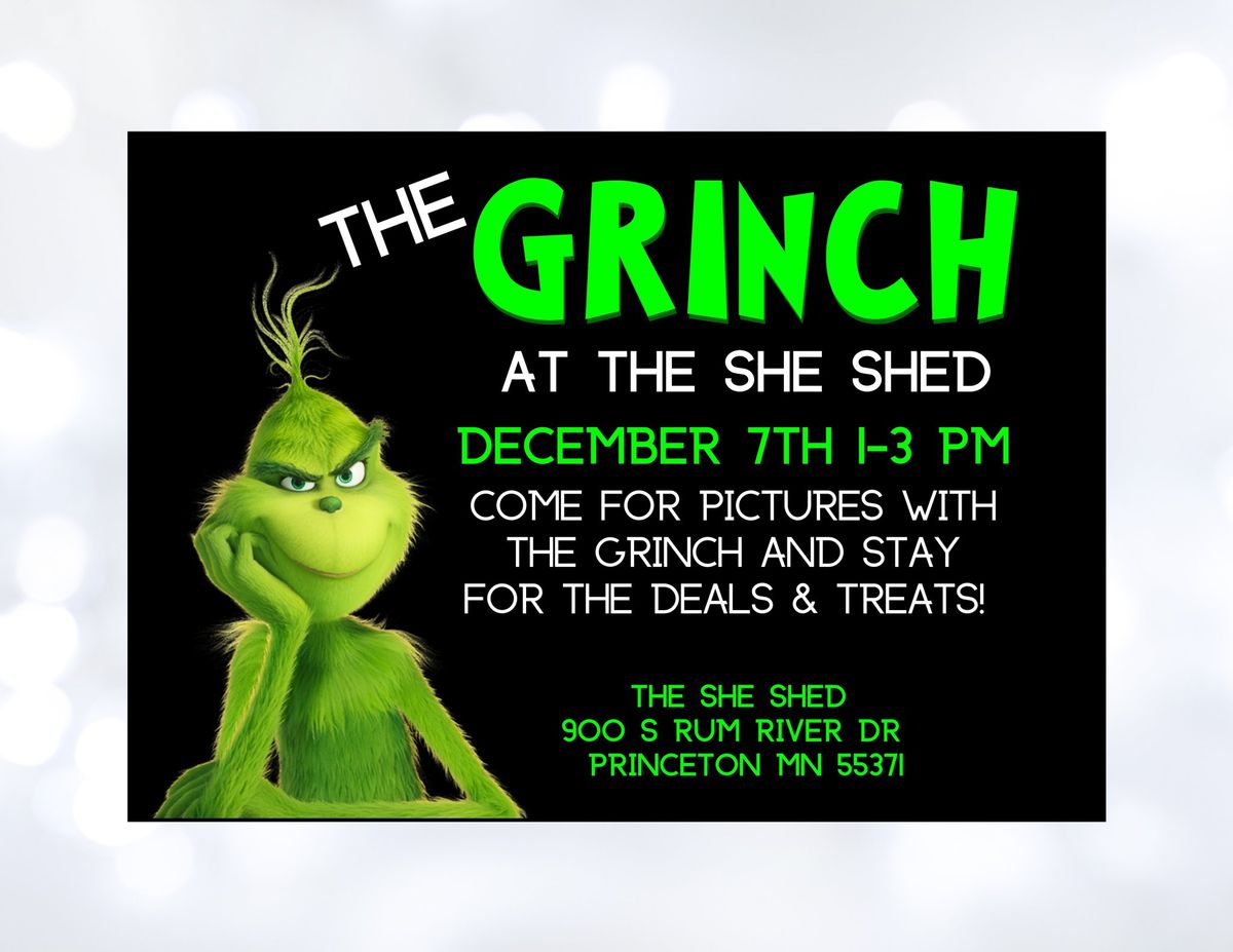 The Grinch at The She Shed!