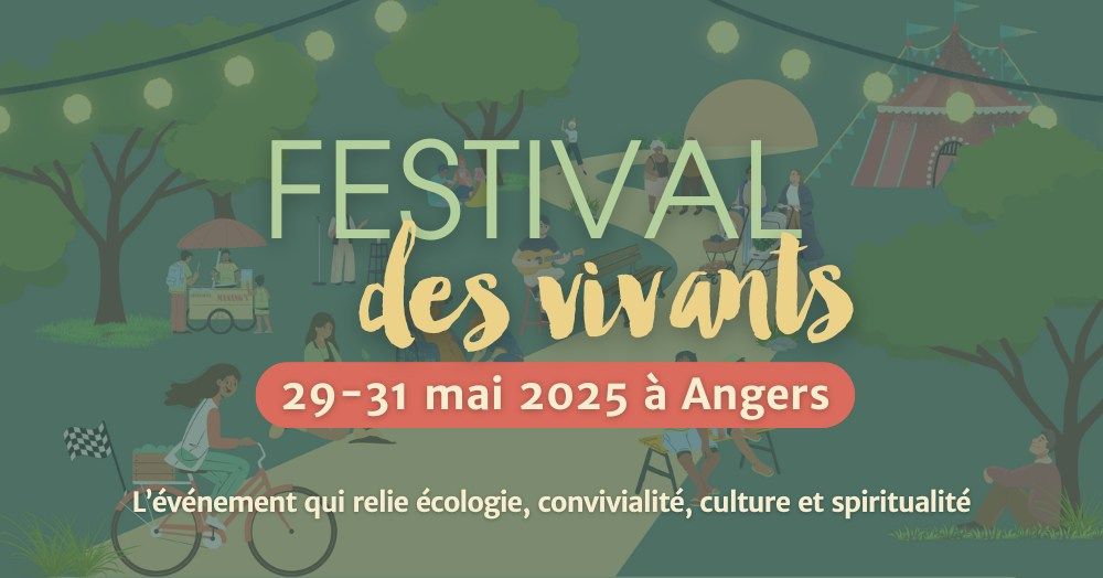 Festival des Vivants ! \ud83c\udf31\ud83c\udf8a