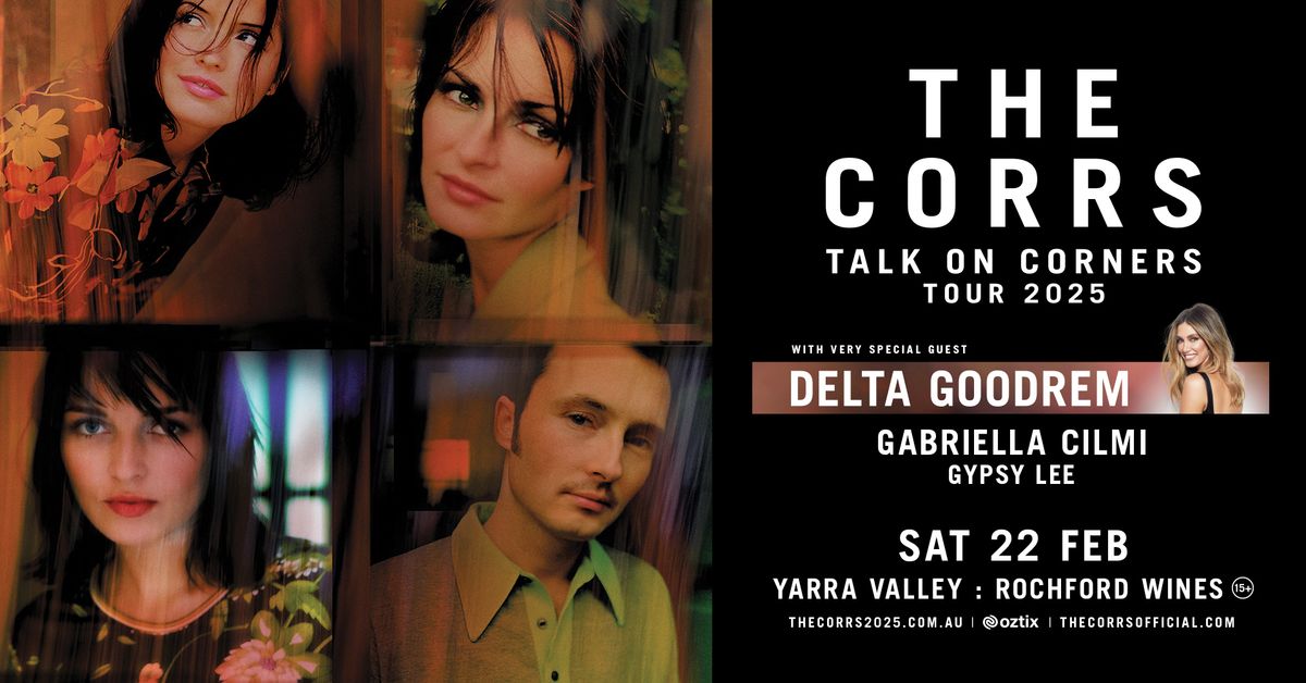 THE CORRS Talk On Corners - Rochford Wines, Yarra Valley