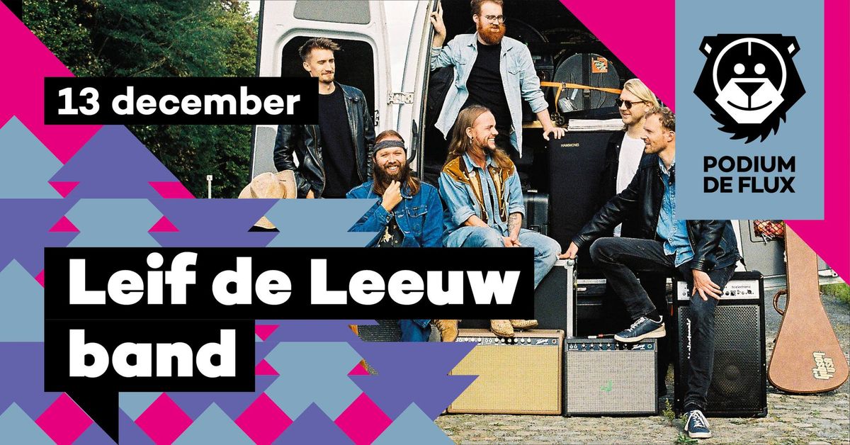 Leif de Leeuw Band | DE FLUX