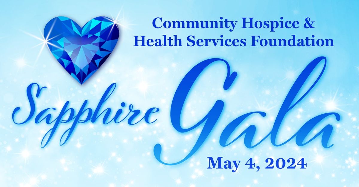 Sapphire Gala for Community Hospice & Health Services Foundation 
