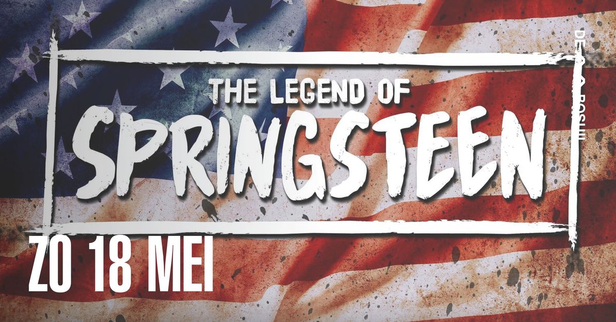 The legend of Springsteen | De Bosuil