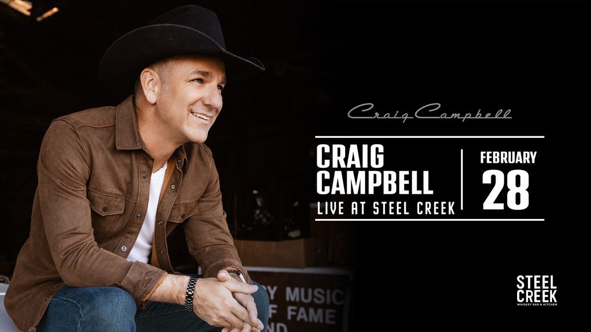 Craig Campbell Live at Steel Creek