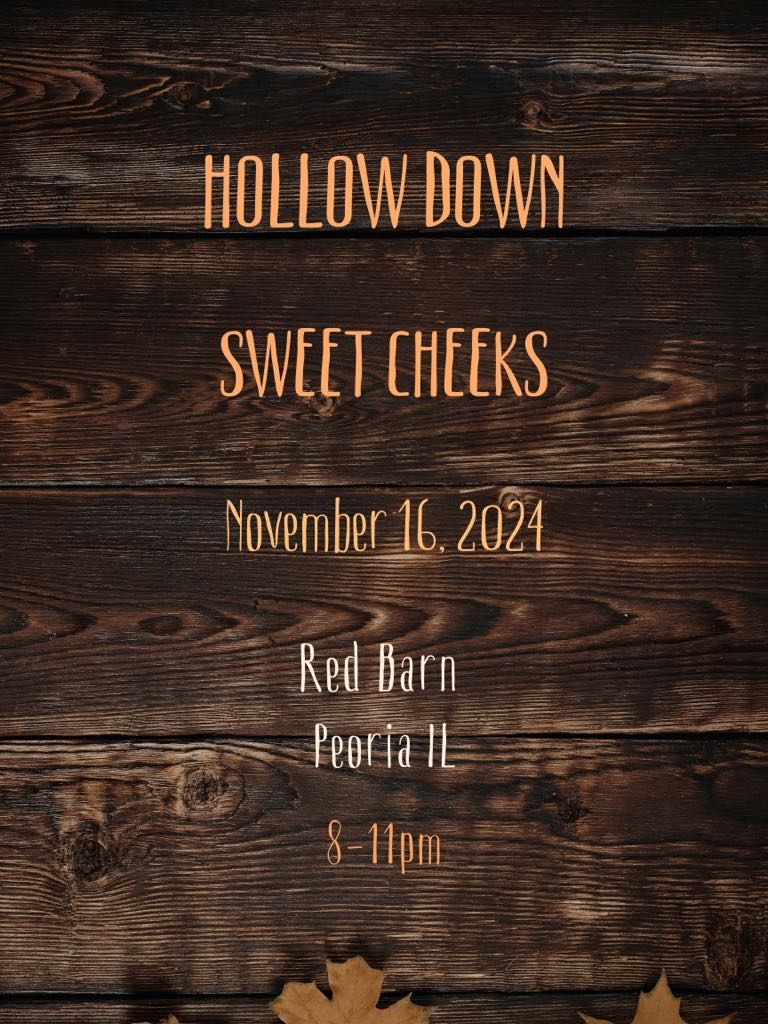 Hollow Down and Sweet Cheeks at the Red Barn