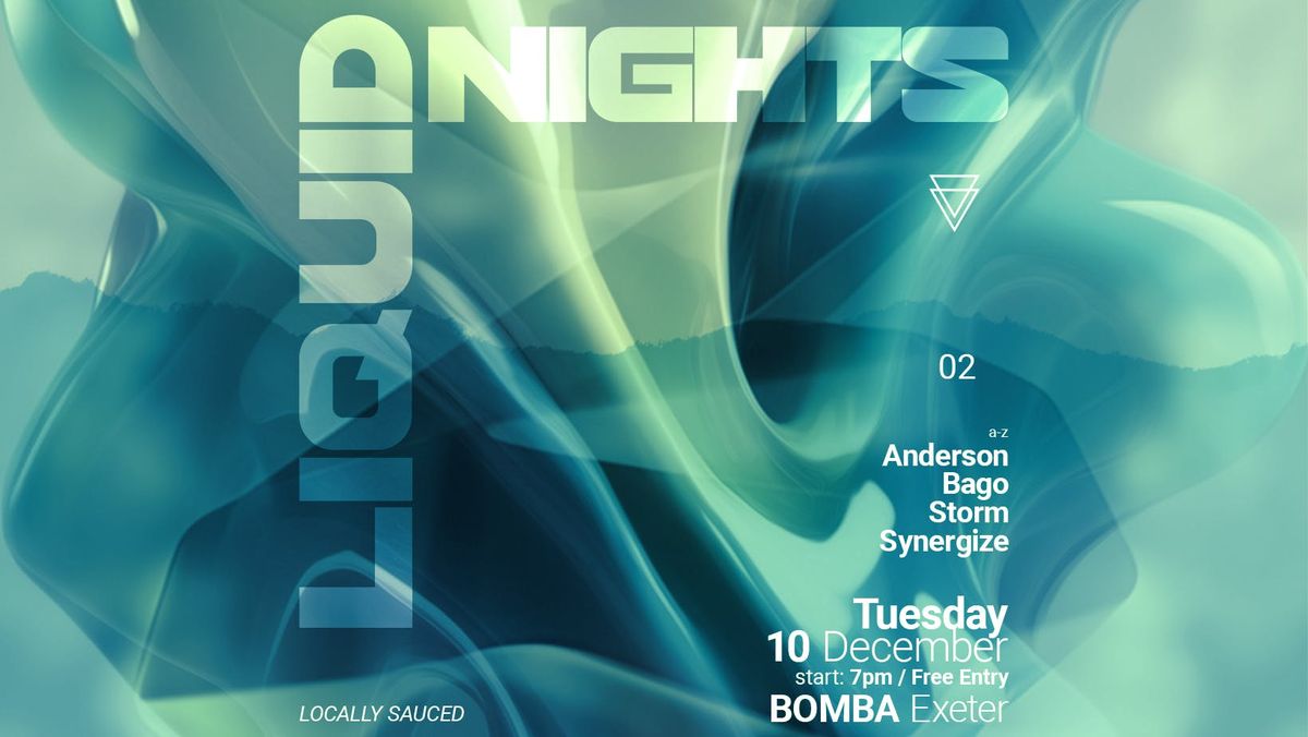 Locally Sauced - Liquid DNB - Tue 10 Dec - Bomba - Exeter 