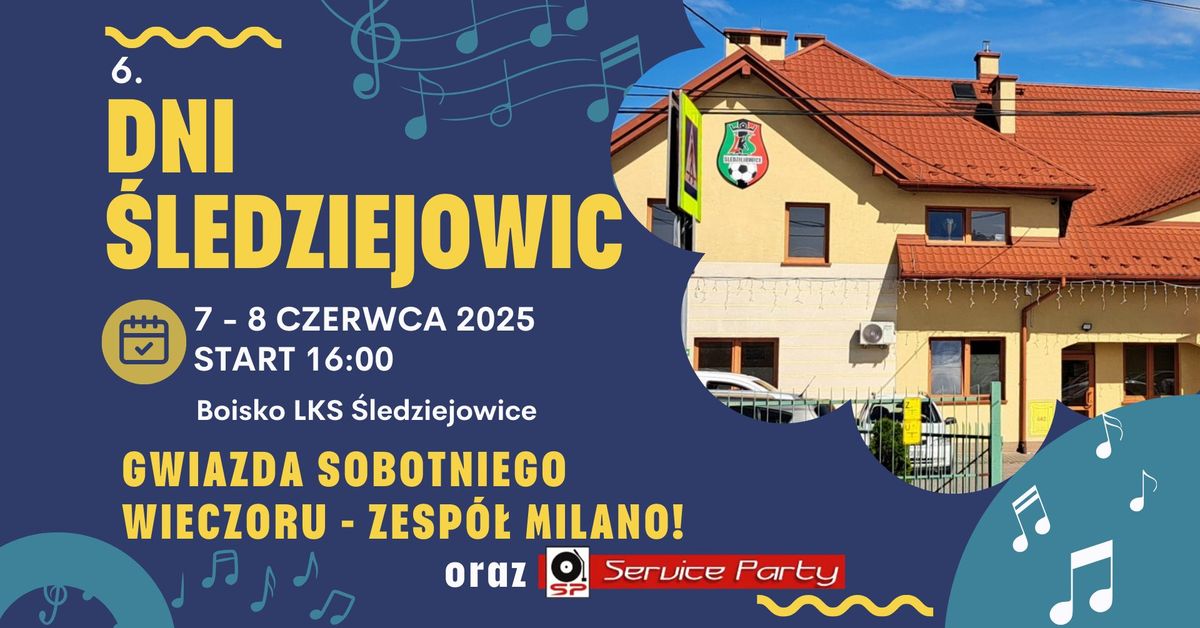 6. DNI \u015aLEDZIEJOWIC czerwiec 2025