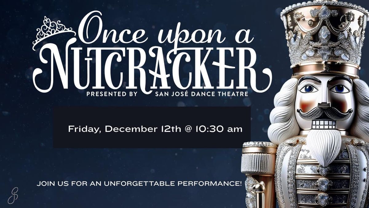 The Nutcracker - San Jose