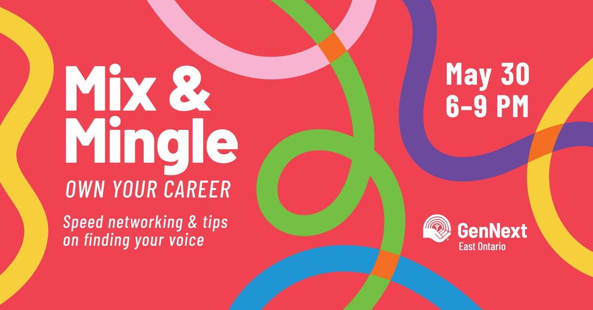 GenNext Mix & Mingle: Own your career