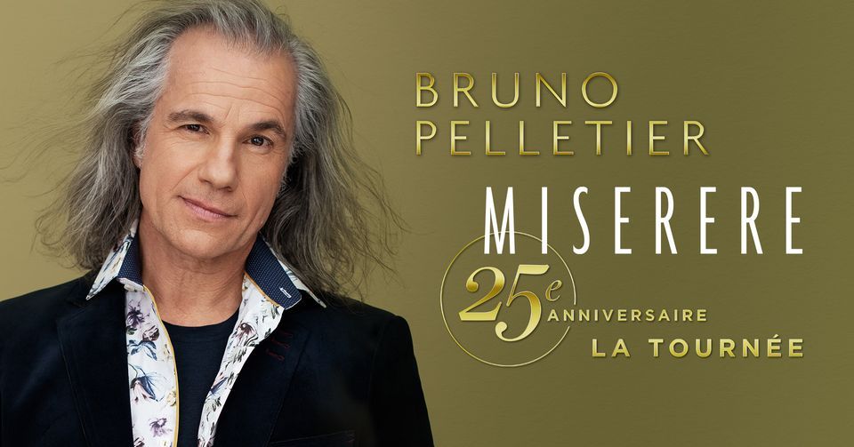 Bruno Pelletier - Miserere | Qu\u00e9bec - Suppl\u00e9mentaire