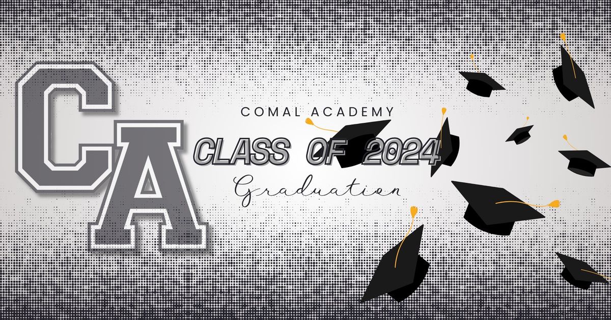 Comal Academy Graduation 