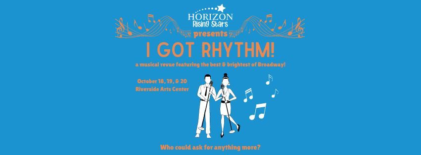 Horizon Rising Stars presents I Got Rhythm: The Best & Brightest of Broadway!