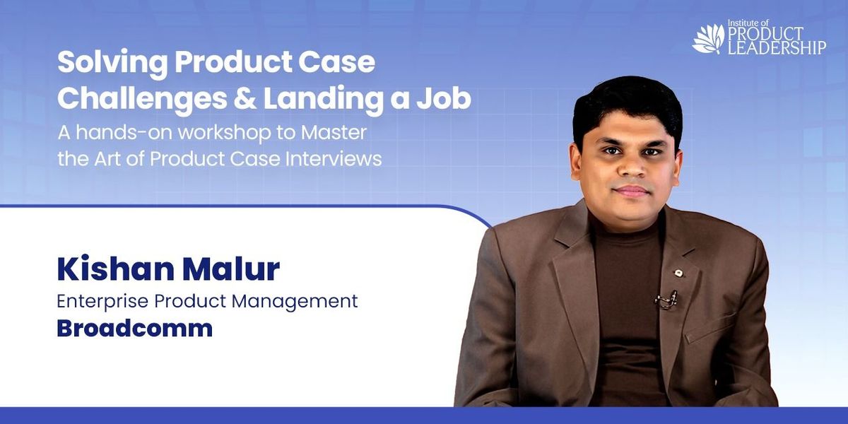 Solving Product Case Challenges & Landing a Job