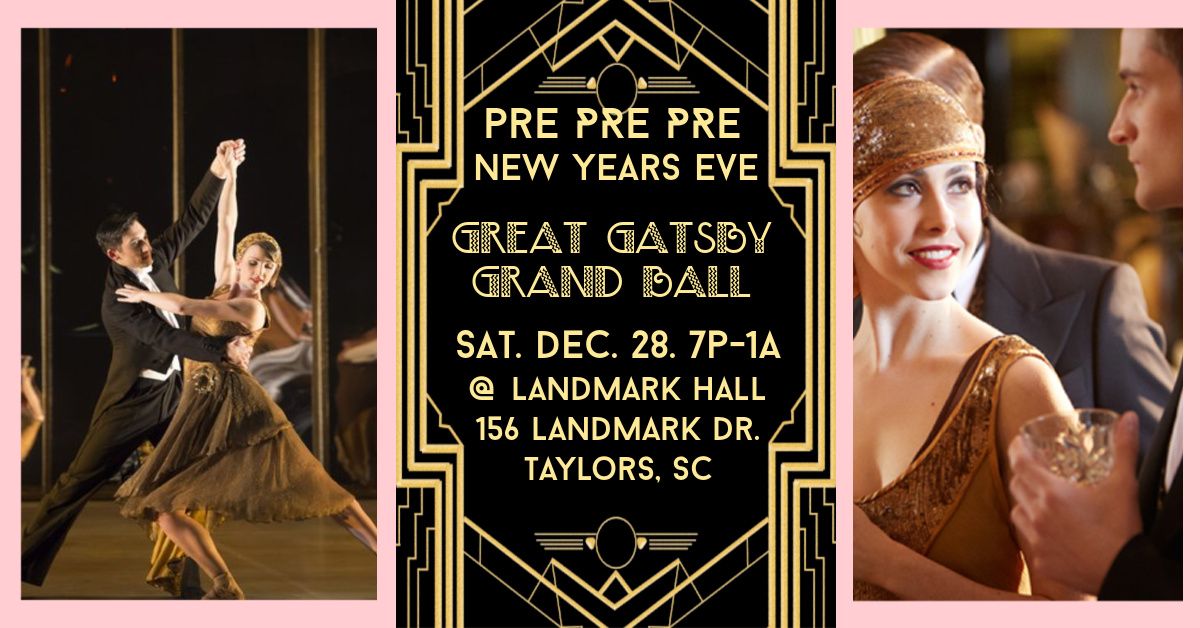 Foreverland's PRE PRE PRE New Years Eve Great Gatsby Grand Ball