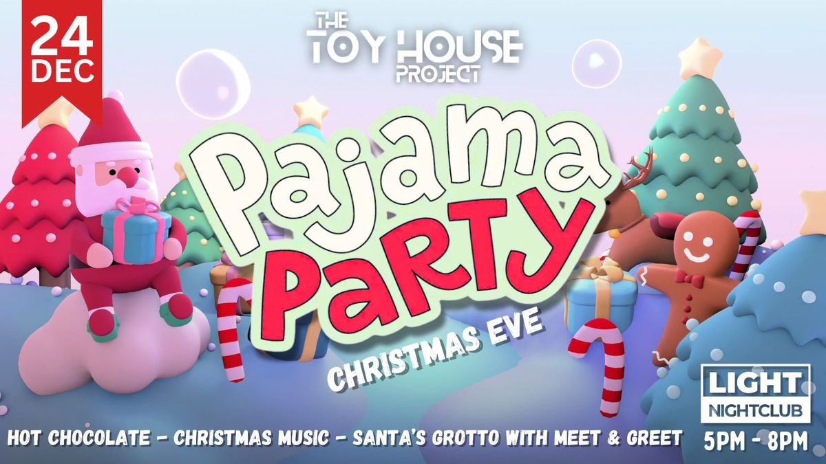  The Toyhouse Project Pajama Party @ The Light Nightclub