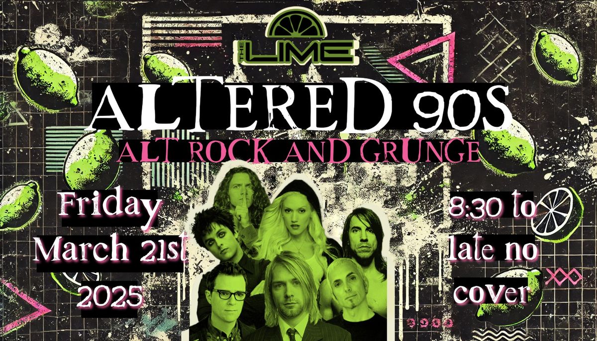 Altered 90s at The Lime, Kirkland WA! 