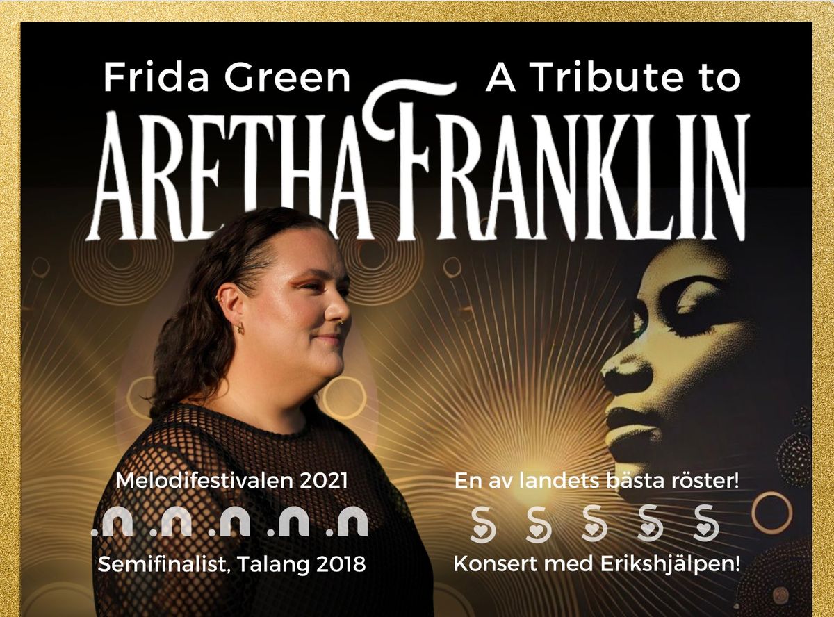 A Tribute to Aretha Franklin - Arena Varberg, N\u00f6jeshallen