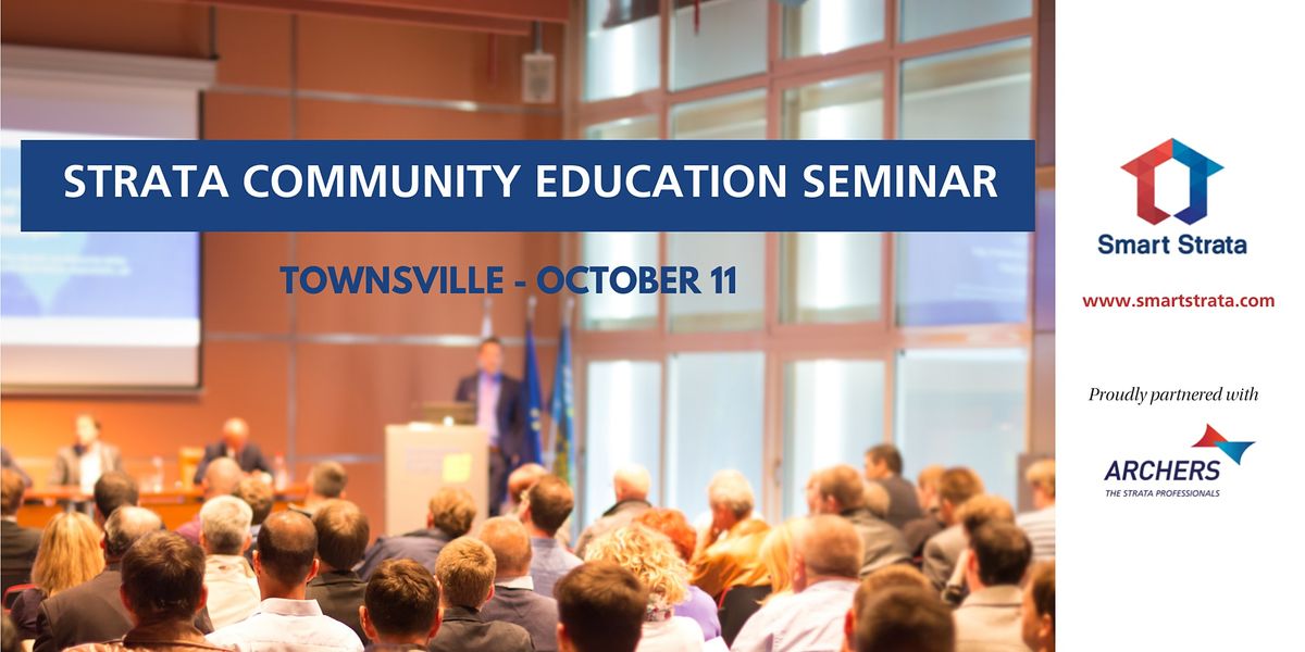 Strata Community Education Seminar - Townsville