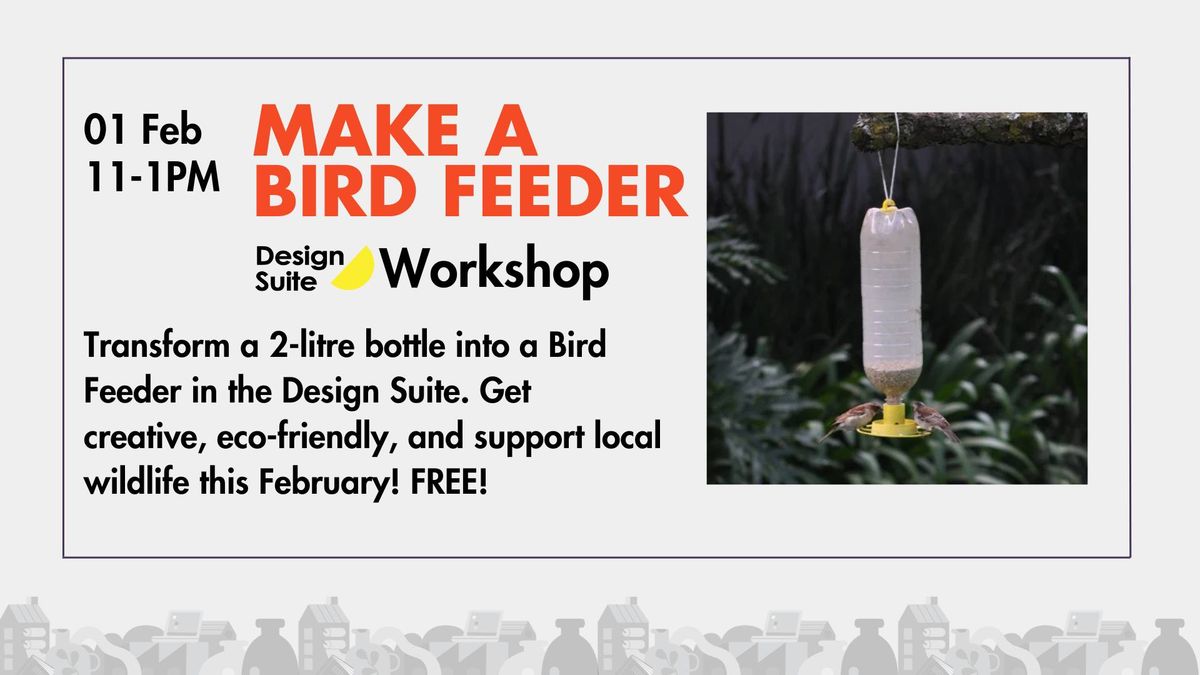 Design Suite Workshop - Create a Recycled Bird Feeder