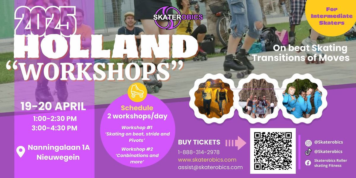 SKATEROBICS IS COMING BACK TO HOLLAND!