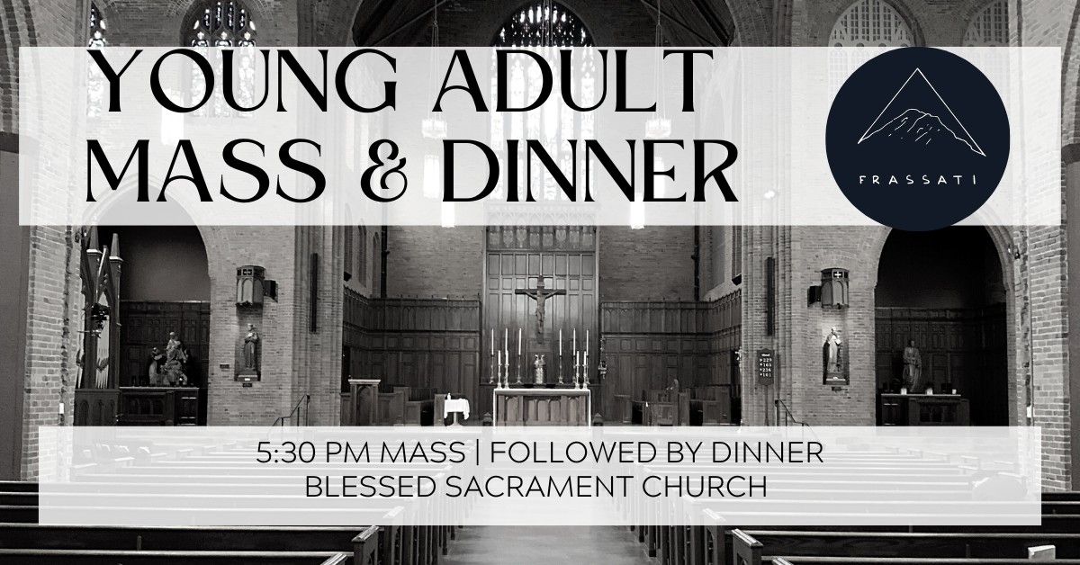 Young Adult Mass & Dinner